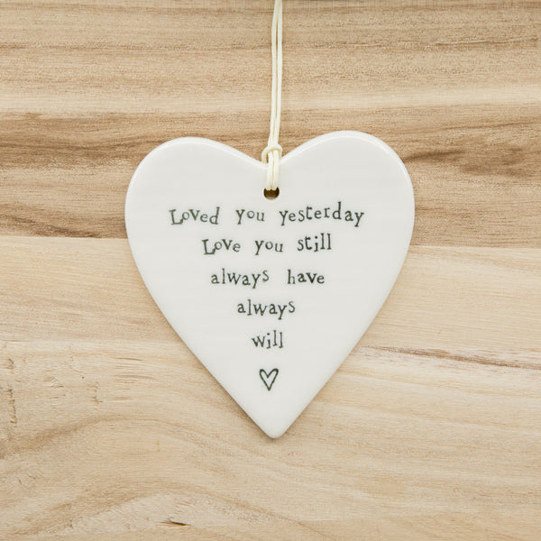 Loved you yesterday - Round Heart Porcelain Hanger